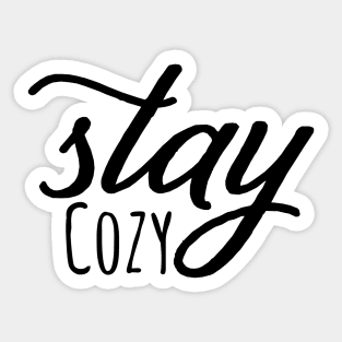 Stay Cozy Sticker